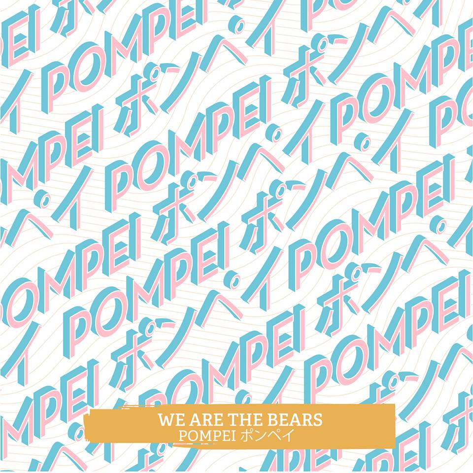 we are the bears pompei